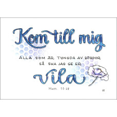 Storkort  "Kom till mig...."